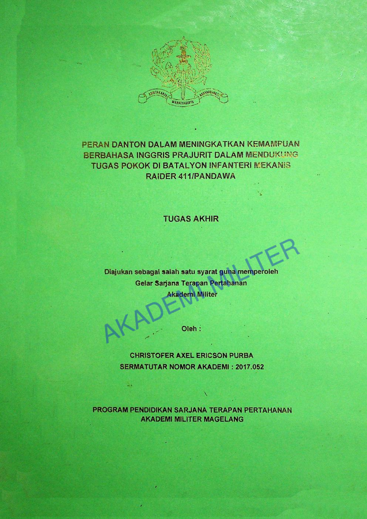 PERAN DANTON DALAM MENINGKATKAN KEMMAPUAN BERBAHASA INGGRIS PRAJURIT DALAM MENDUKUNG TUGAS POKOK DI BATALYON INFANTERI MEKANIS RAIDER 411/PANDAWA